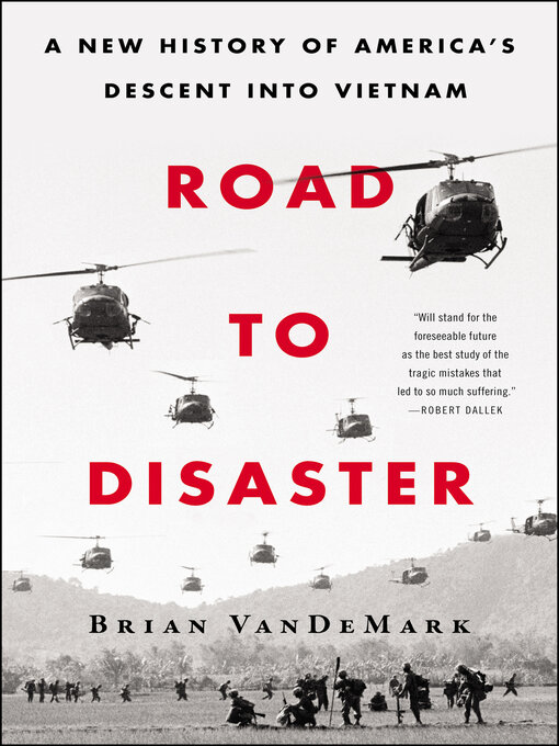 Title details for Road to Disaster by Brian VanDeMark - Wait list